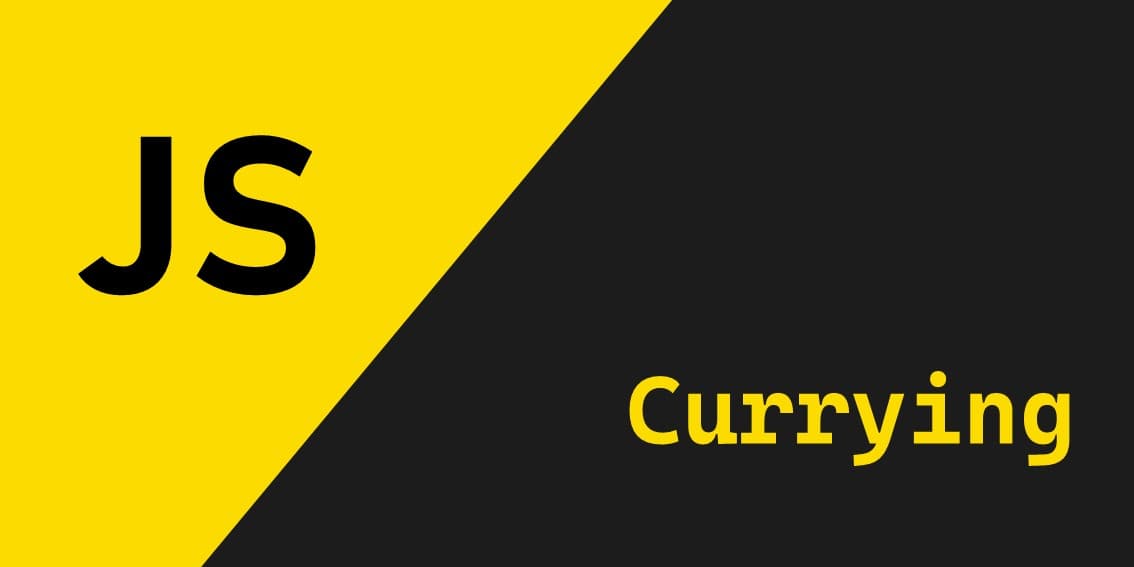 Understanding Currying in JavaScript